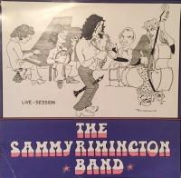 The Sammy Rimington Band - Live sessions