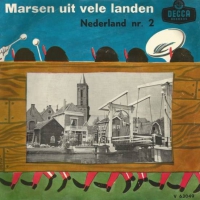 Johan Willem Friso Kapel – Marsen Uit Vele Landen - Nederland Nr. 2