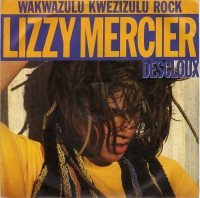 Lizzy Mercier - Wakwazulu kwezizulu rock