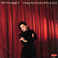 Anne Pigalle - He stranger