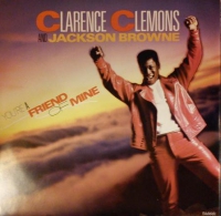 Clarence Clemons and Jackson Browne - You're a friend of mine