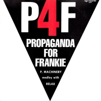 Propaganda For Frankie - Medley