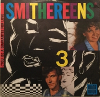 Smithereens - A guarantee for love