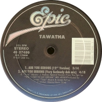 Tawatha - Are you serious