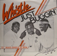 Whistle - Just buggin'