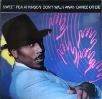 Sweet Pea Atkinson - Don't walk away
