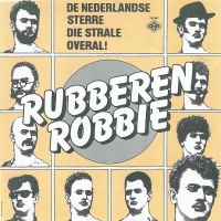 Rubberen Robbie - De Nederlandse sterre die strale overal