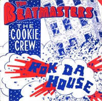The Beatmasters & The Cookie Crew - Rok da house