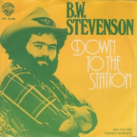 B.W. Stevenson - Down to the station