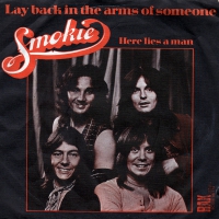 Smokie - Lay back in the arms of someone