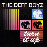 The Deff Boyz - Turn it up