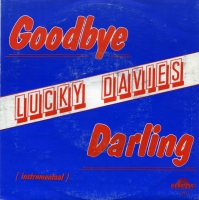 Lucky Davies - Goodbye darling