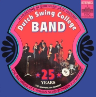 Dutch Swing College Band - 25 years the anniversary concert