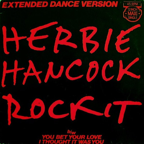 Herbie Hancock - Rockit