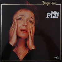 Edith Piaf – Disque D'Or - Vol. 1