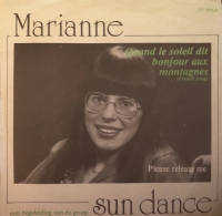 Marianne  – Quand Le Soleil Dit Bonjour Aux Montagnes