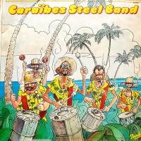 Caraibes Steel Band – Caraïbes Steel Band