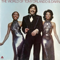 Tony Orlando & Dawn - The world of Tony Orlando & Dawn