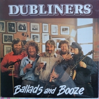 The Dubliners - Ballads and booze