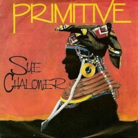 Sue Chaloner - Primitive