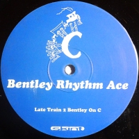 Bentley Rhythm Ace – Late Train 2 Bentley On C