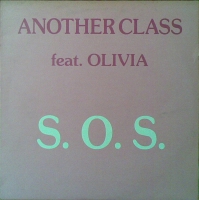 Another Class Feat. Olivia – S.O.S.