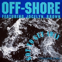 Off-Shore featuring Jocelyn Brown - Got to get away