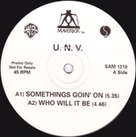 U.N.V. - Somethings goin' on