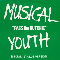 Musical Youth - Pass the dutchie