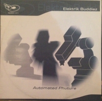 Elektrik Buddiez – Automated Phuture