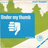 Fast Radio – Under My Thumb