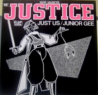 Just Us / Junior Gee – We Want Justice