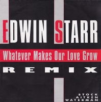 Edwin Starr – Whatever Makes Our Love Grow