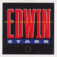 Edwin Starr – Whatever Makes Our Love Grow