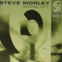 Steve Morley – Sacred City