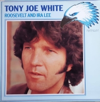 Tony Joe White – Roosevelt And Ira Lee