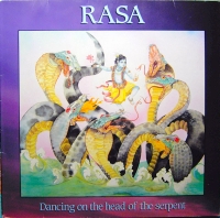 Rasa – Dancing On The Head Of The Serpent