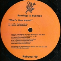 Santiago & Bushido – What's Your Name?