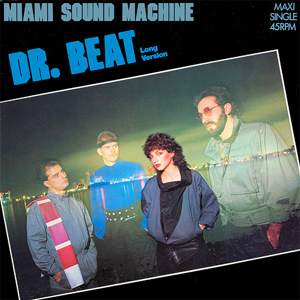 Miami Sound Machine - Dr. Beat