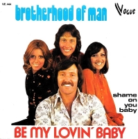 Brotherhood of man - Be my lovin' baby