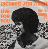 Richard Jon Smith - Live for you