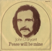 John D. Bryant - Peace will be mine