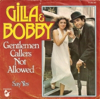 Gilla & Bobby - Gentlemen callers not allowed