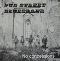 Pub Street Blues Band – No Concessions