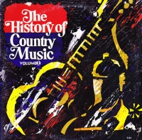 Various – The History Of Country Music - Volume 2