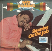 Fats Domino - Sleeping on the job