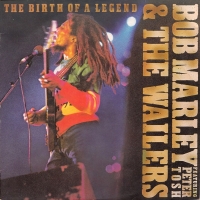 Bob Marley & the Wailers - The birth of a legend