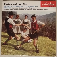 Die Zirler Buam Und Die Geschwister Krismer &ndash; Ferien Auf Der Alm