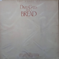 David Gates And Bread &ndash; The Music Of David Gates And Bread
