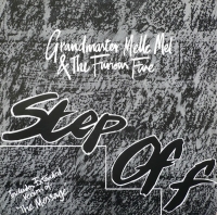 Grandmaster Melle Mel & The Furious Five &ndash; Step Off